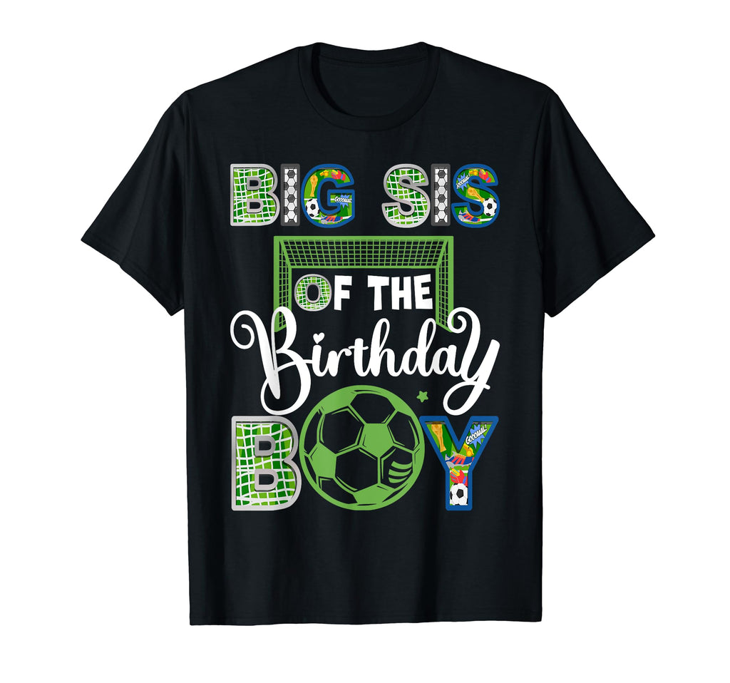 Big Sis Birthday Soccer Baller Birthday T-Shirt - Unique Graphic for Adults