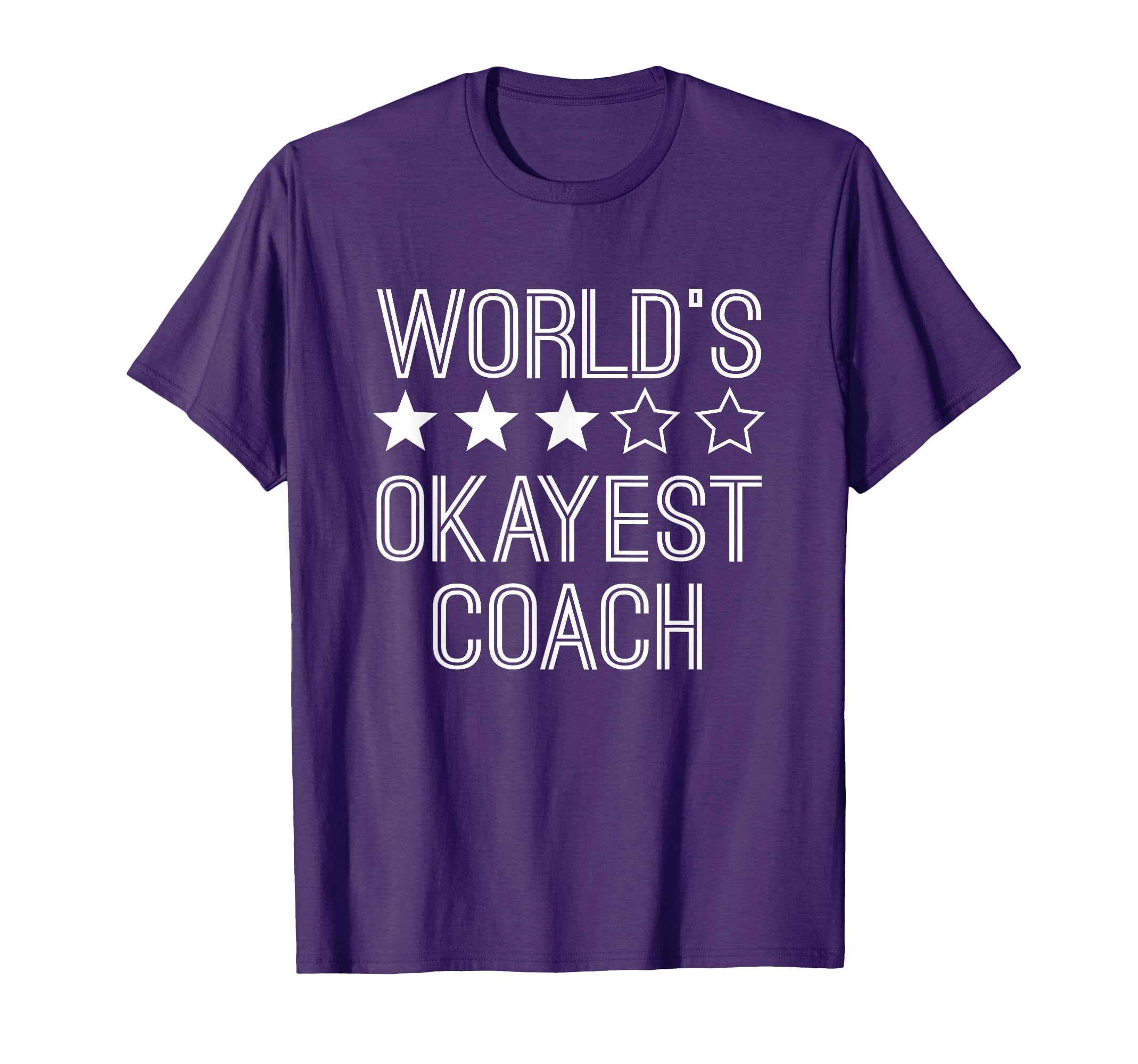 Worlds Okayest Coach Funny Coach T-Shirt - Fun Novelty Design Men Women