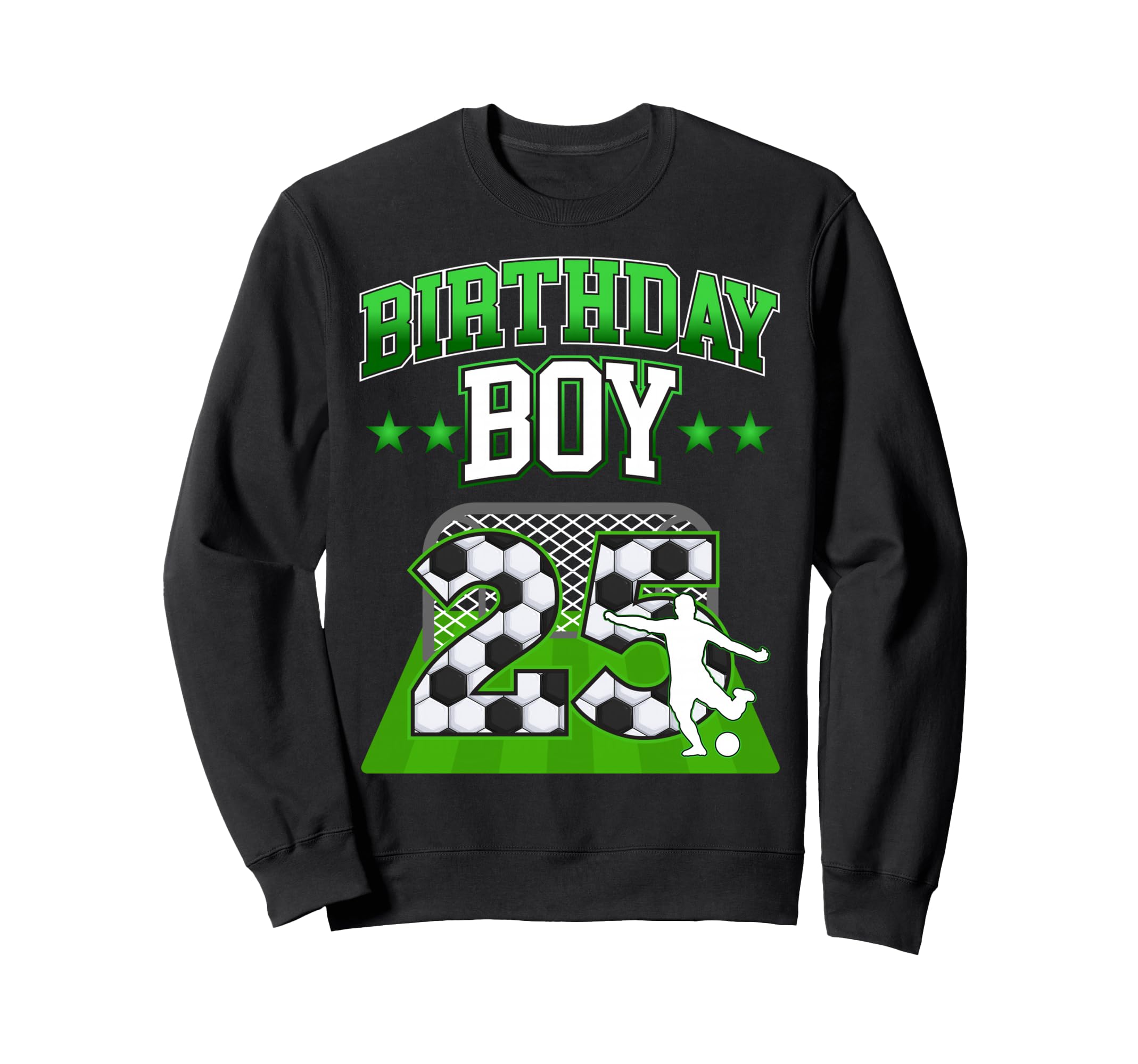 Soccer Themed Birthday Outfit 25 Sweatshirt - Streetwear Style Men Women