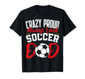Crazy Proud Always Loud Funny Fathers T-Shirt - Trendy Graphic Men Women
