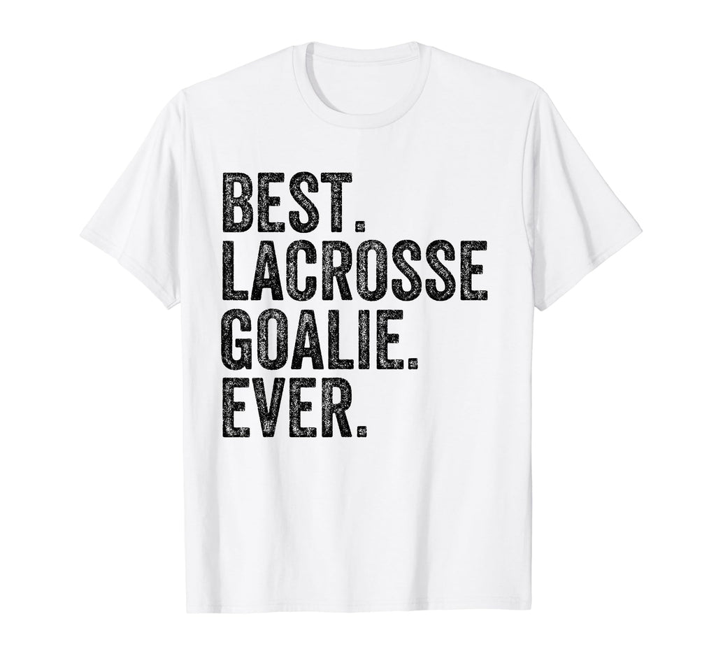 Best Lacrosse Lax Goalie Funny T-Shirt - Graphic Print for Adults