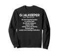 Ice Hockey Goalkeeper Sweatshirt - Fun Novelty Design for Adults
