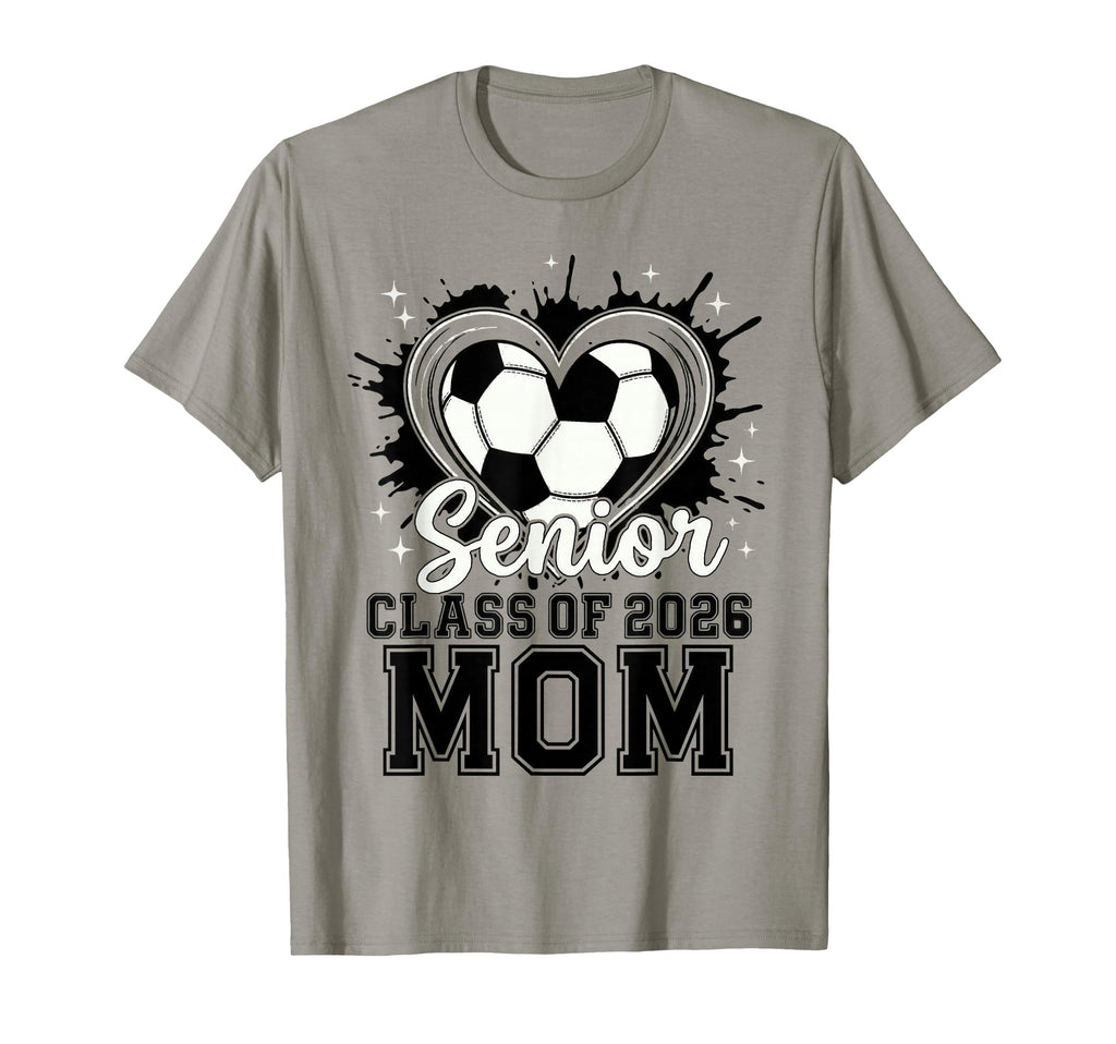 Senior Mom Class 2026 Soccer Drip T-Shirt - Casual Everyday Wear Men Women