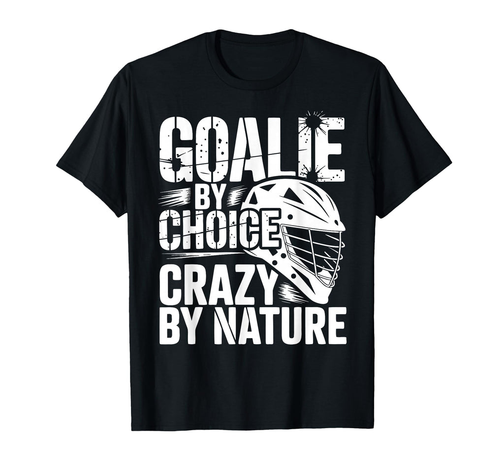 Lacrosse Goalie Lax Goalkeeper T-Shirt - Trendy Graphic Men Women