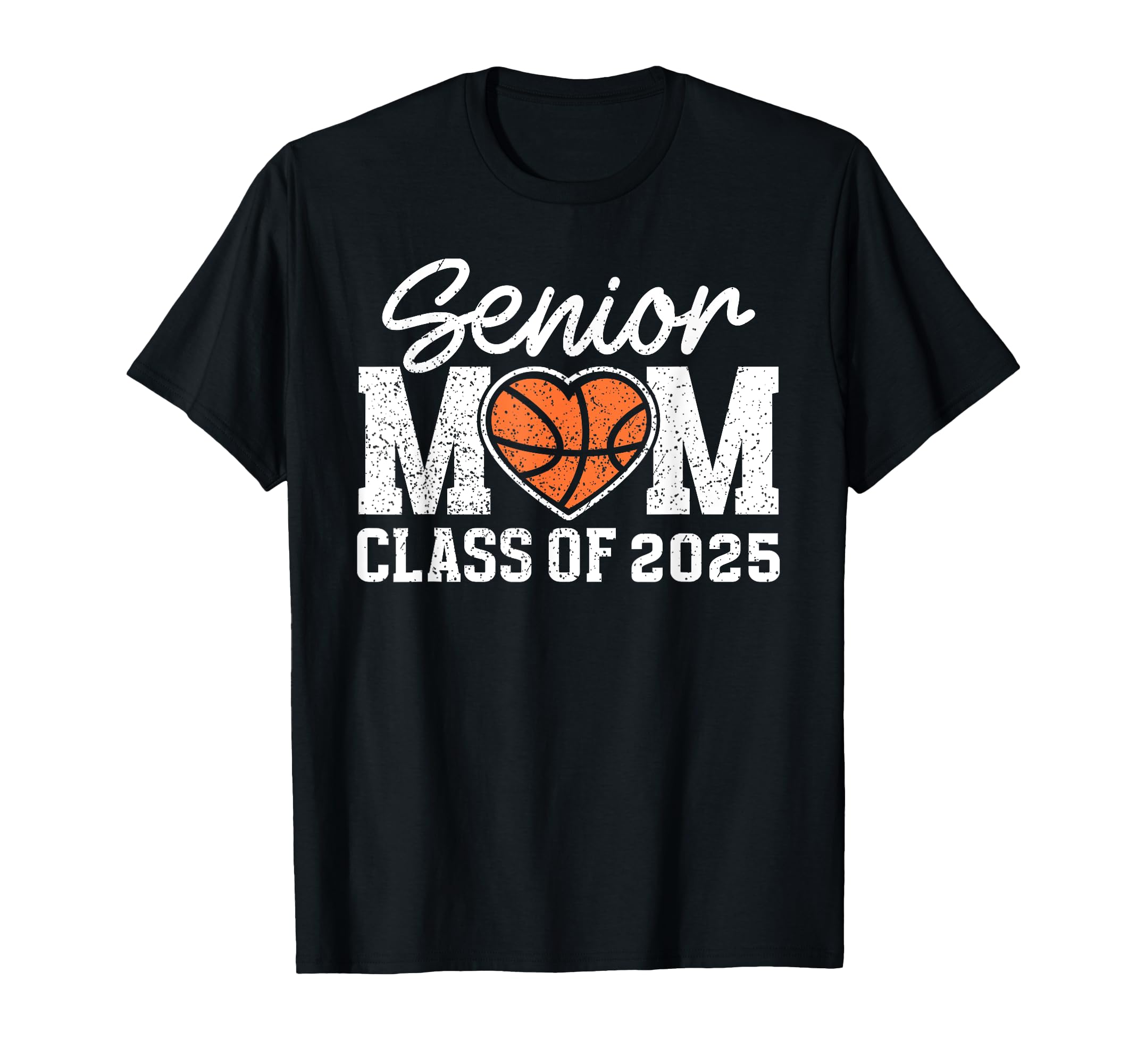 Basketball Senior Mom Class 2025 T-Shirt - Casual Everyday Wear Unisex