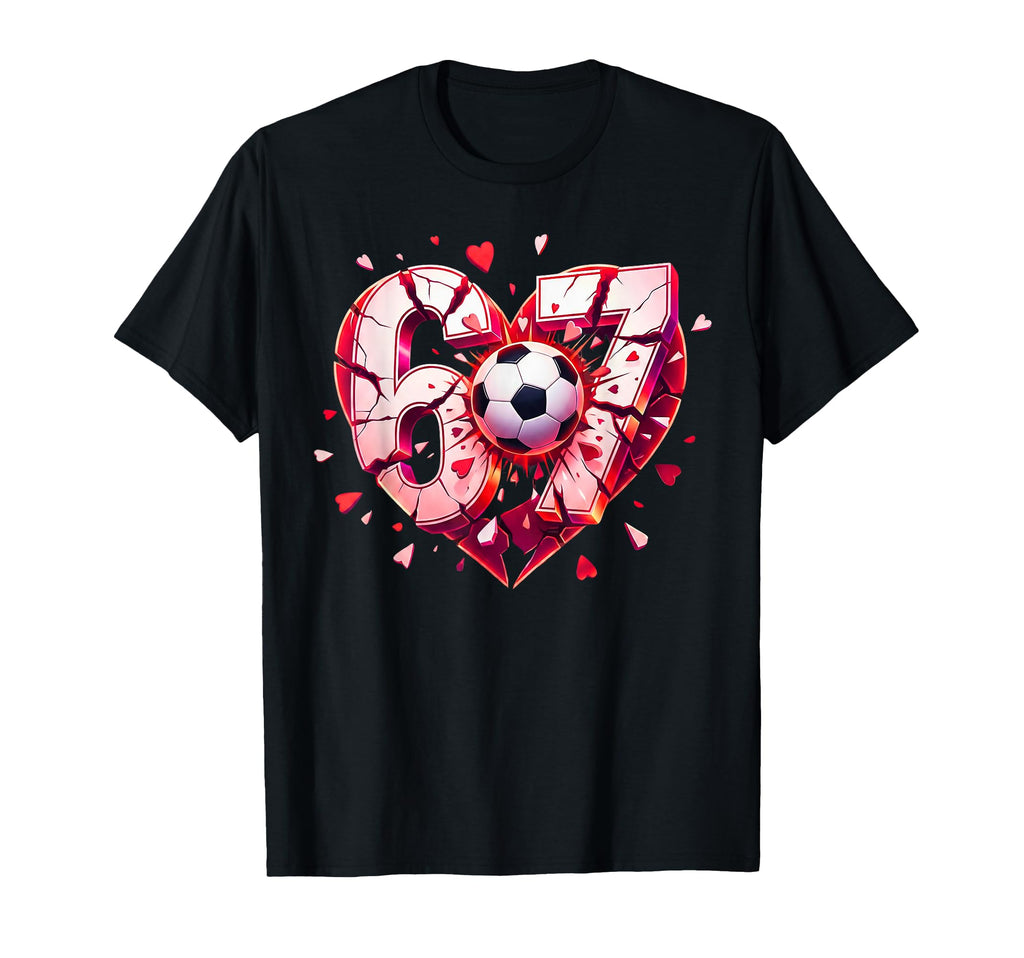 Funny Soccer Heart 67 Six Seven T-Shirt - Trendy Graphic Men Women