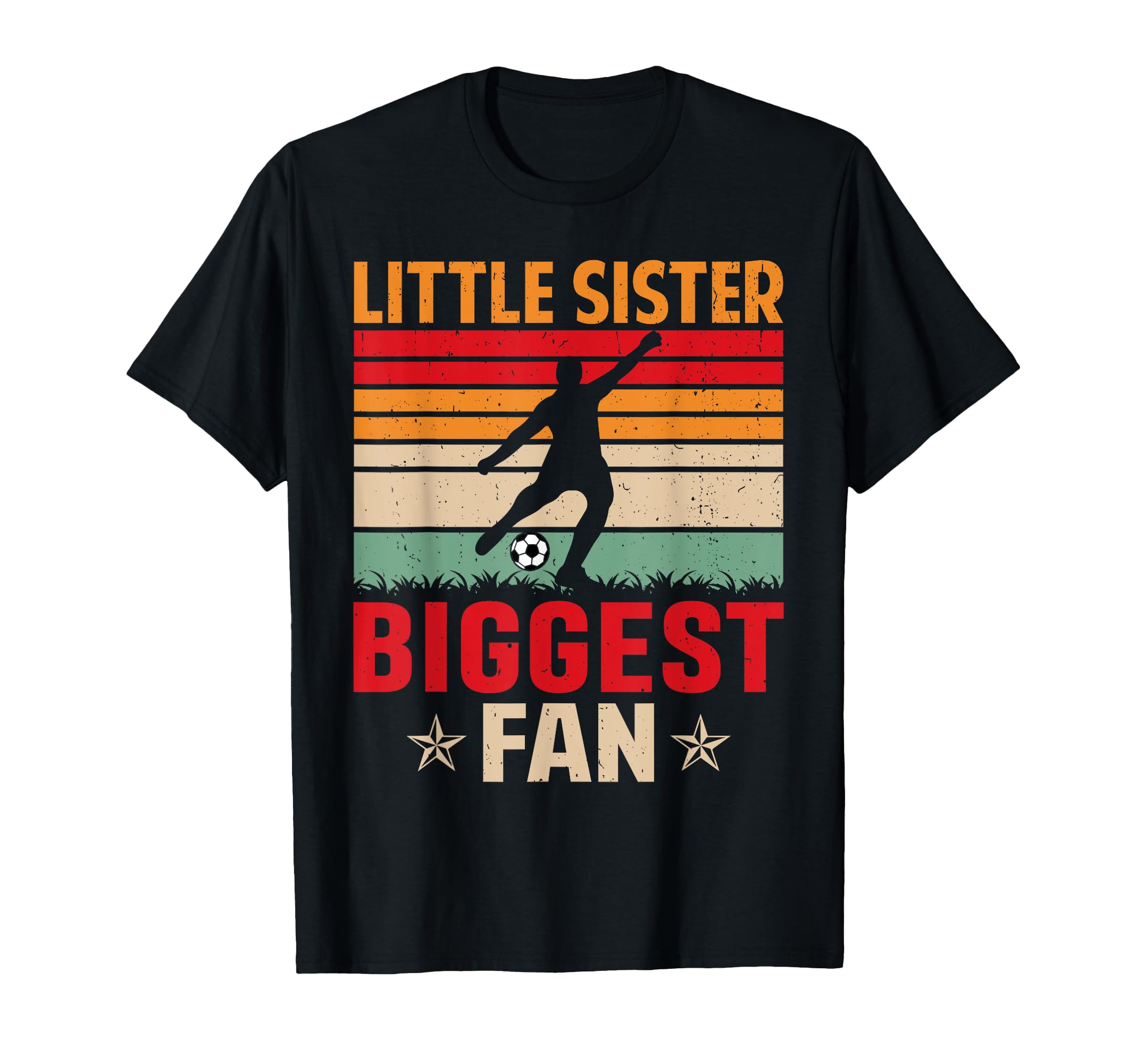 Little Sister Biggest Fan Soccer T-Shirt - Trendy Graphic for Adults