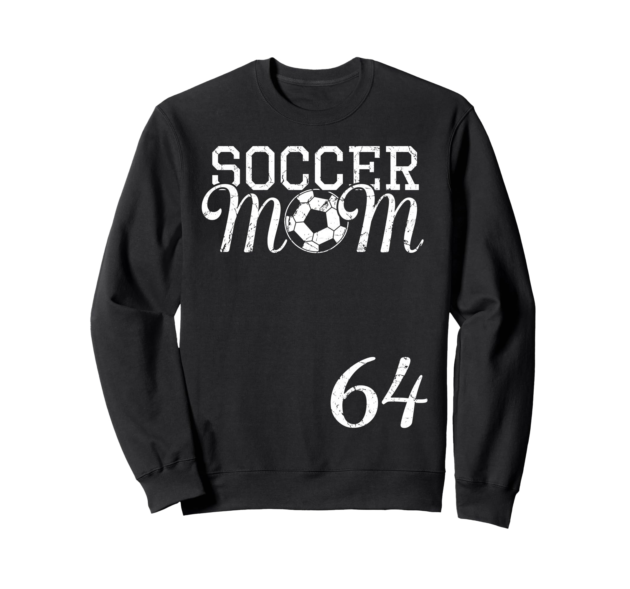 Soccer Mom Jersey Number 64 Sweatshirt - Streetwear Style Men Women