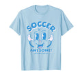 Soccer Is Awesome Soccer Player T-Shirt - Fun Novelty Design for Adults