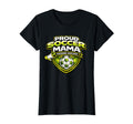 Proud Soccer Mama Funny Weekend T-Shirt - Novelty Apparel Men Women