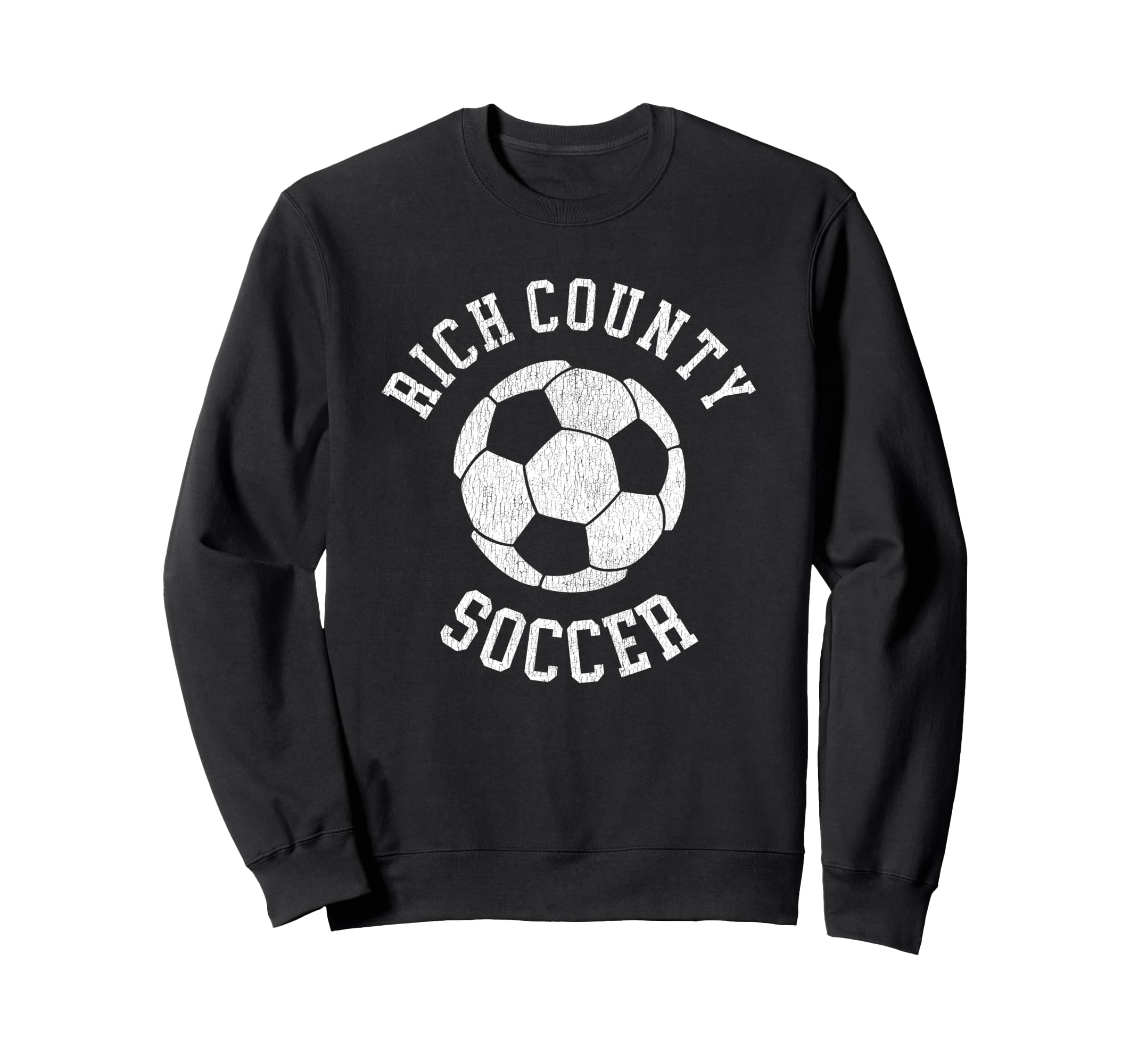 Rich County Soccer Distressed 90S Sweatshirt - Fun Novelty Design Men Women