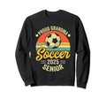 Proud Grandma Soccer Senior Class 2025 Sweatshirt - Graphic Print Unisex