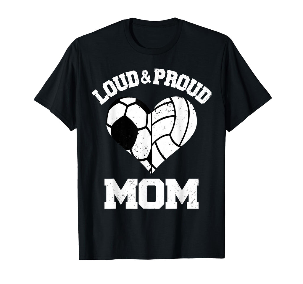 Loud Proud Mom Soccer Volleyball Heart T-Shirt - Graphic Print Men Women