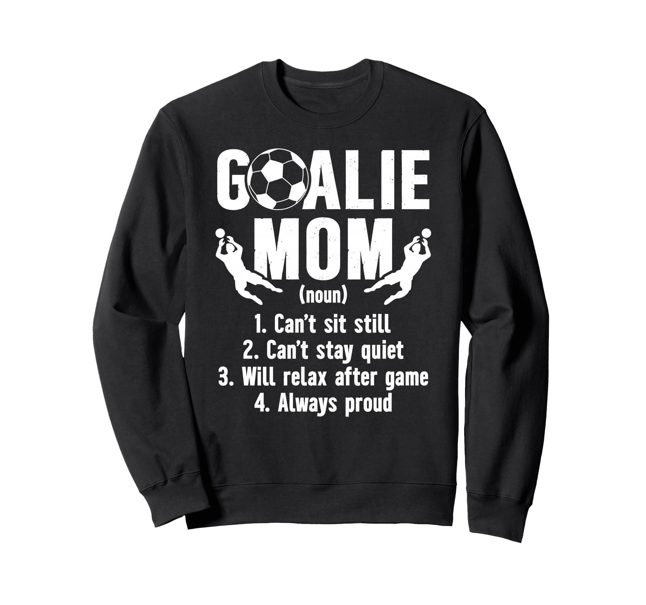 Soccer Goalkeeper Mom Definition Sweatshirt - Minimalist Print Unisex
