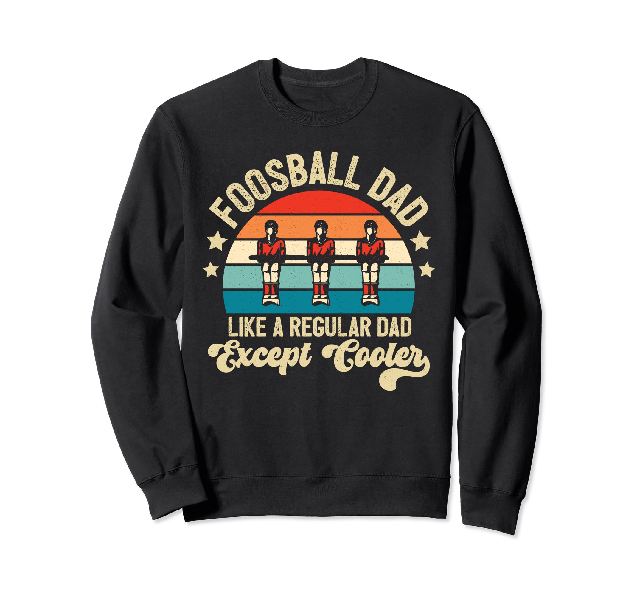 Table Soccer Player Foosball Dad Sweatshirt - Custom Art Print Unisex