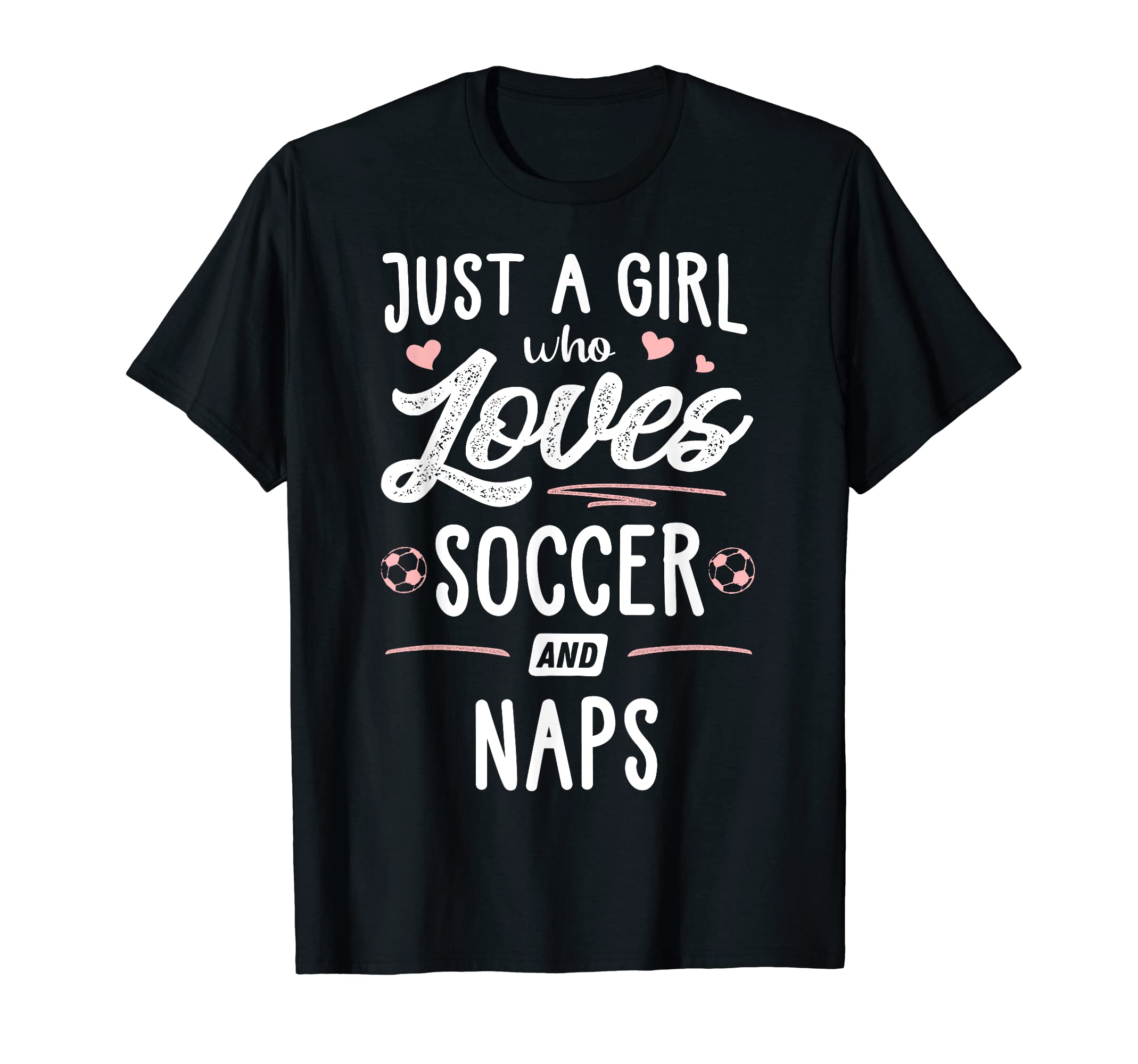 Just Who Loves Soccer And Naps Gift T-Shirt - Minimalist Print for Adults