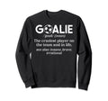 Soccer Goalie Definition Soccer Sweatshirt - Fun Novelty Design for Adults