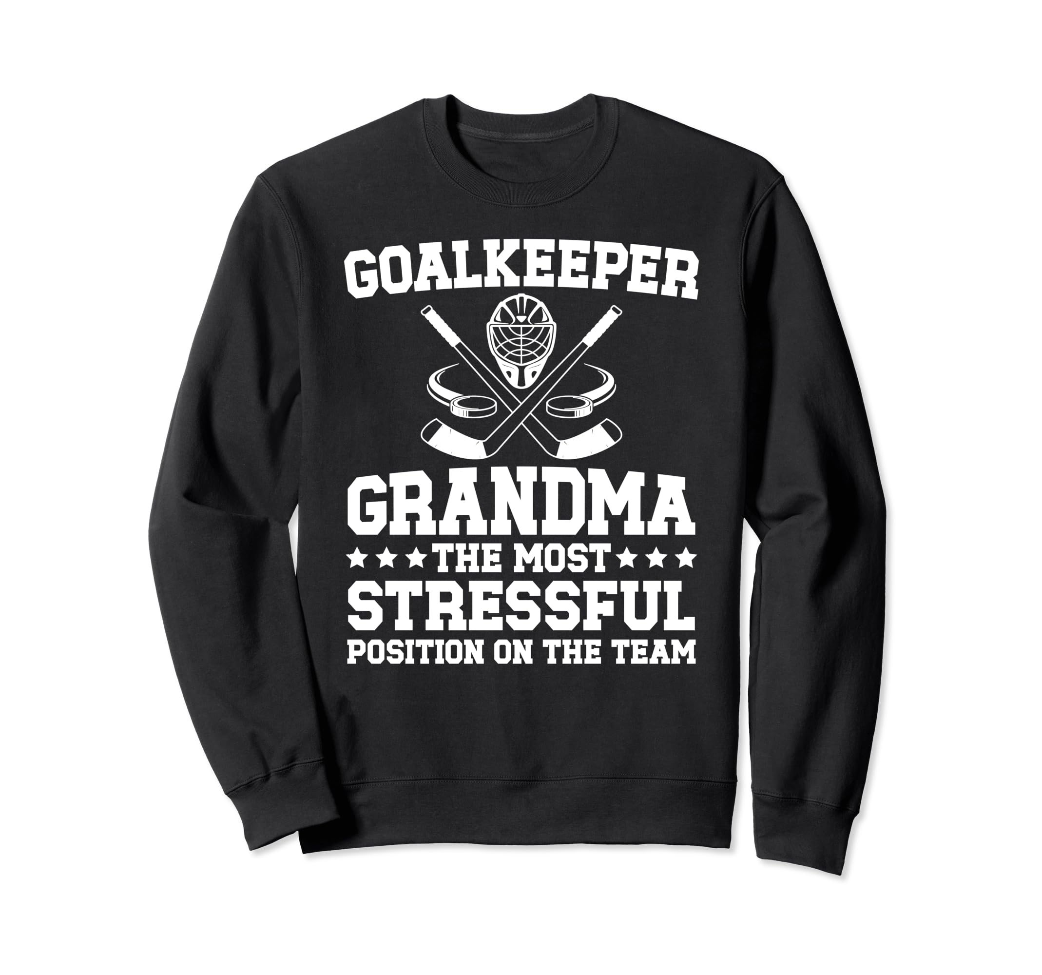 Funny Hockey Goalkeeper Grandma Sweatshirt - Streetwear Style Men Women