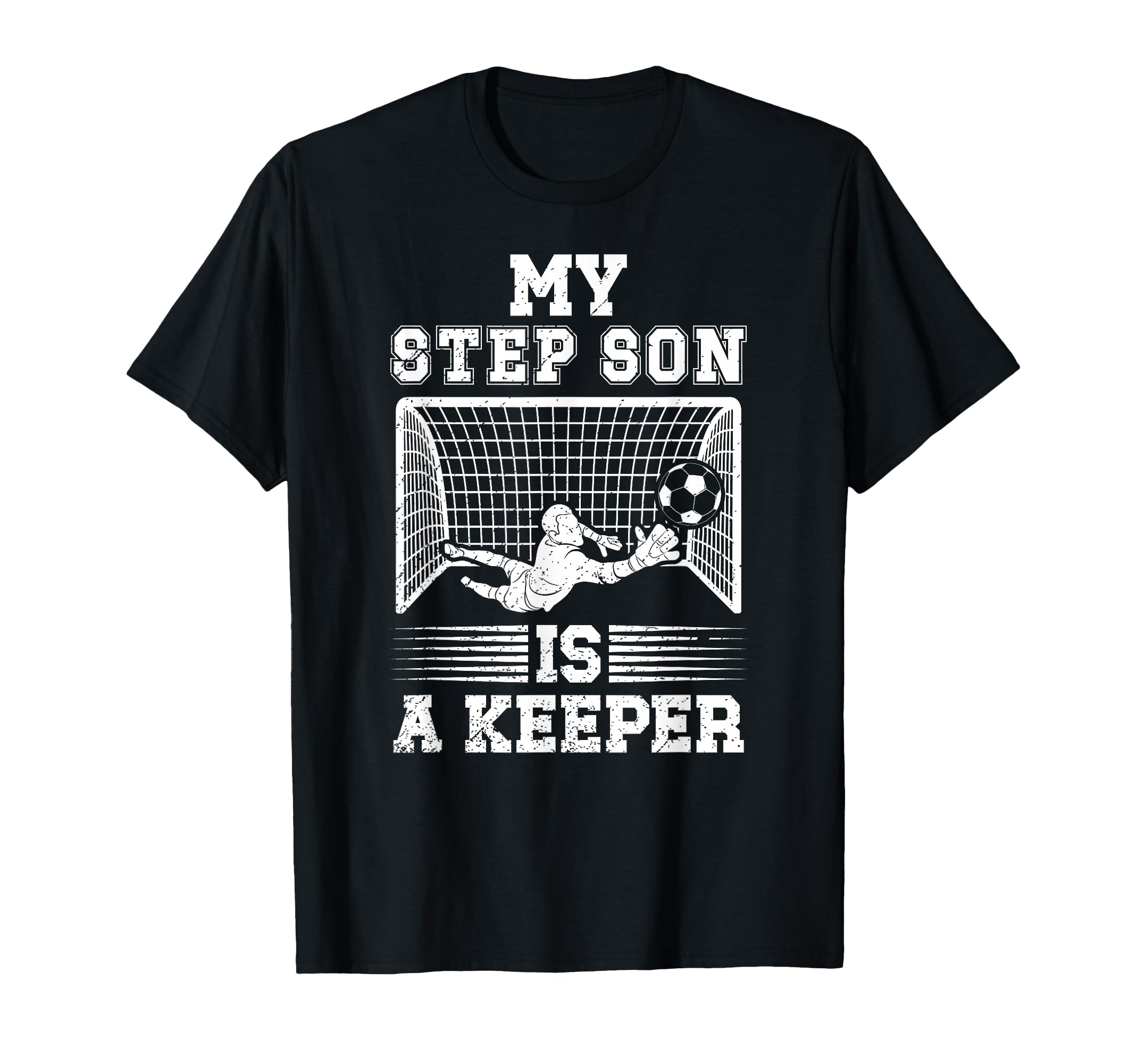 Soccer Keeper Step Dad Soccer Goalie T-Shirt - Unique Graphic for Adults