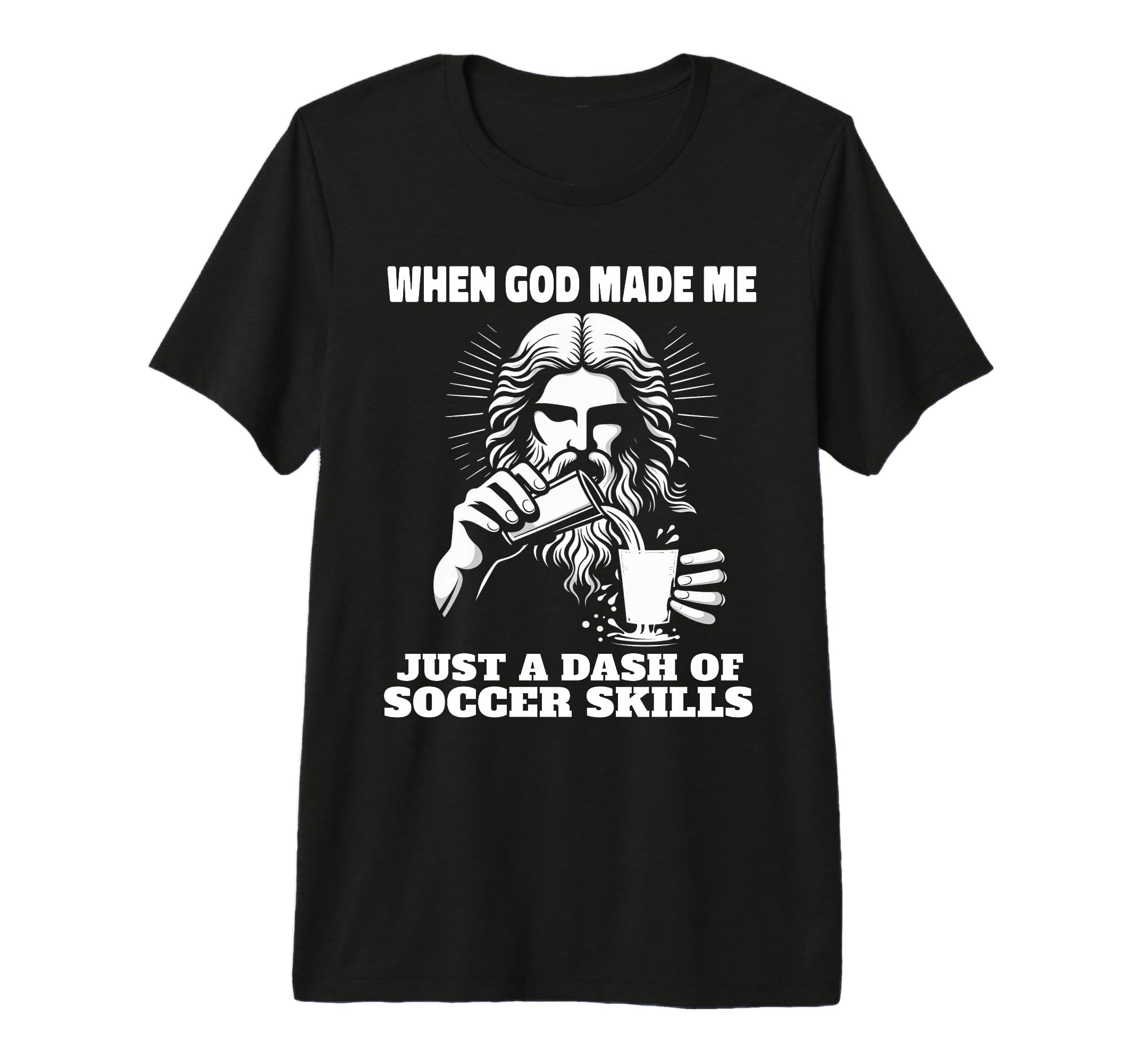 When God Made Me Just Dash Skills Ooops T-Shirt - Graphic Print for Adults
