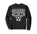 Soccer Mom Soccer Mommy Soccer Sweatshirt - Fun Novelty Design Men Women