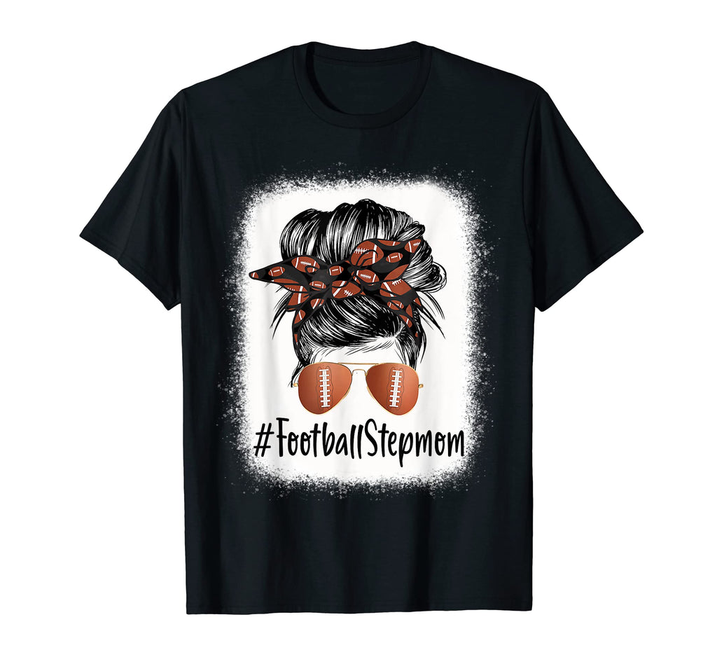 Bleached Football Stepmom Life Messy Bun T-Shirt - Graphic Print Unisex