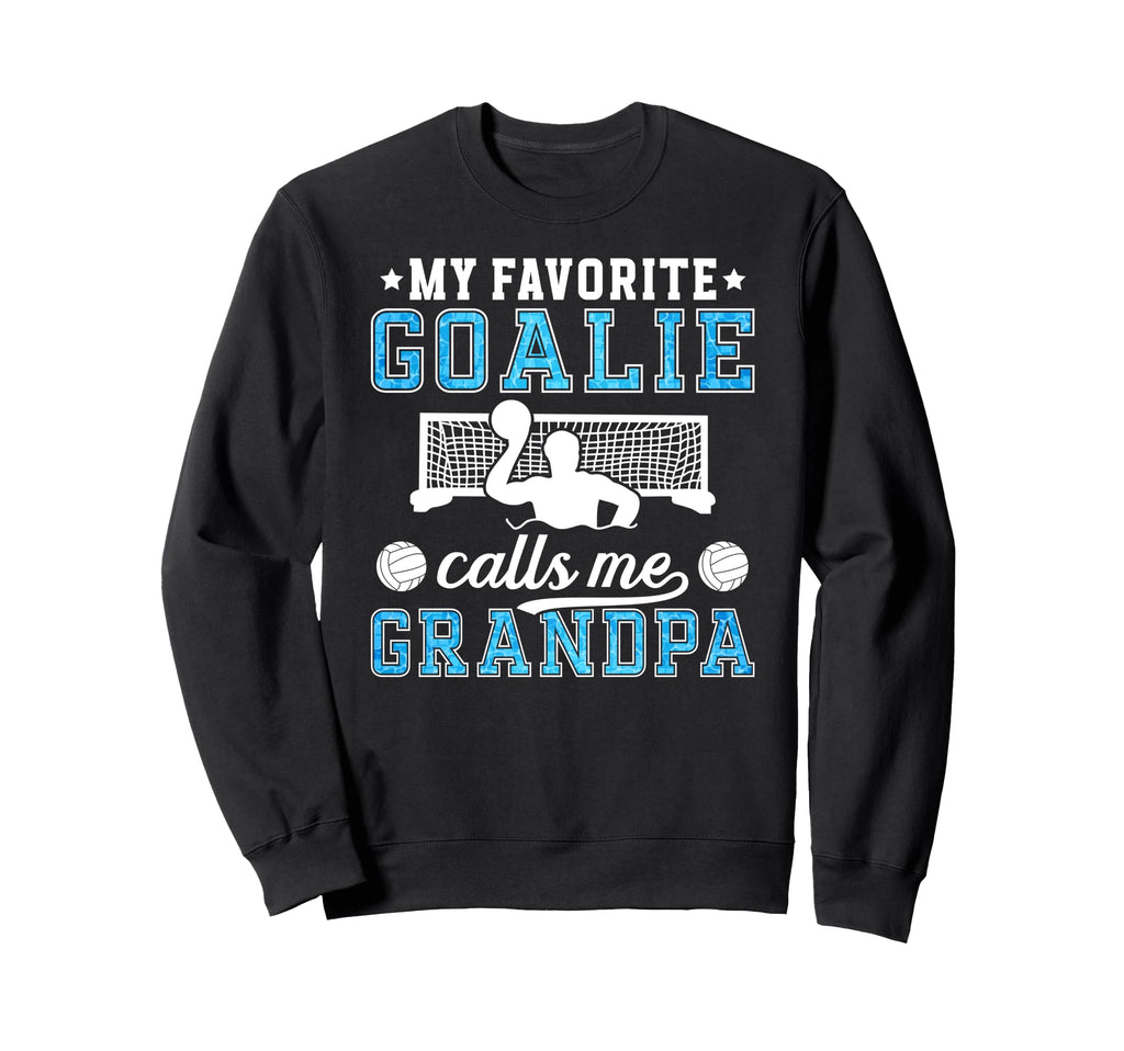 Proud Water Polo Goalie Sweatshirt - Casual Everyday Wear for Adults