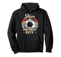 Mom Birthday Soccer Birthday Party Hoodie - Trendy Graphic Unisex