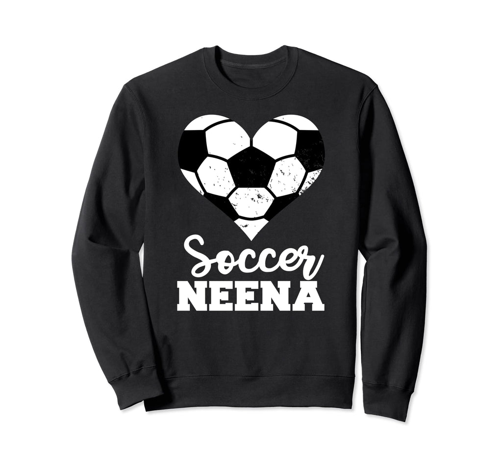 Soccer Neena Funny Soccer Sweatshirt - Casual Everyday Wear for Adults