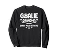 Hockey Goalie Grandma Funny Ice Sweatshirt - Trendy Graphic for Adults