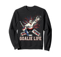 Goalie Life Ice Funny Hockey Sweatshirt - Aesthetic Graphic for Adults
