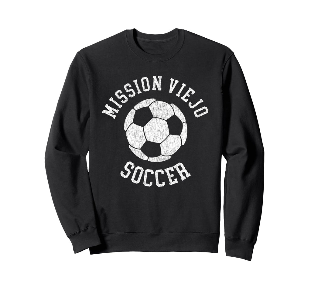 Mission Viejo Soccer Distressed 90S Sweatshirt - Streetwear Style Unisex