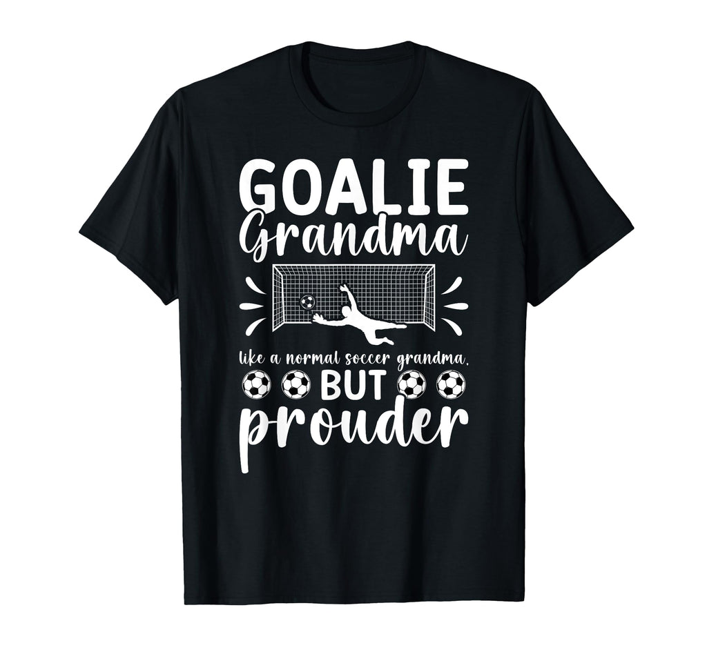 Soccer Goalie Grandma Soccer Keeper T-Shirt - Novelty Apparel Unisex