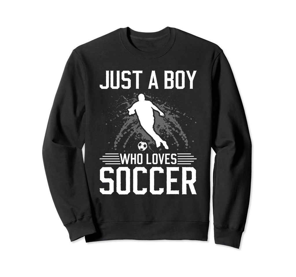 Just Who Loves Soccer Sweatshirt - Graphic Print for Adults