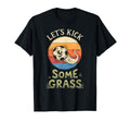 Funny Soccer Lets Kick Some Grass T-Shirt - Minimalist Print Men Women