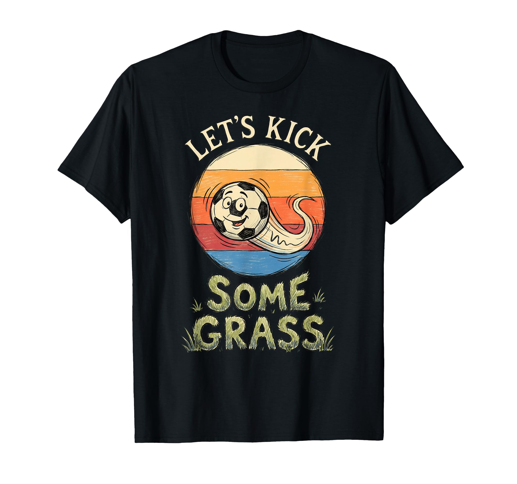 Funny Soccer Lets Kick Some Grass T-Shirt - Minimalist Print Men Women