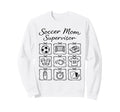 Funny Soccer Mom Supervisor Busy Sweatshirt - Streetwear Style Unisex
