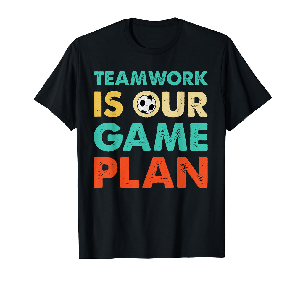 Teamwork Is Our Game Plan Inspirational T-Shirt - Graphic Print Unisex