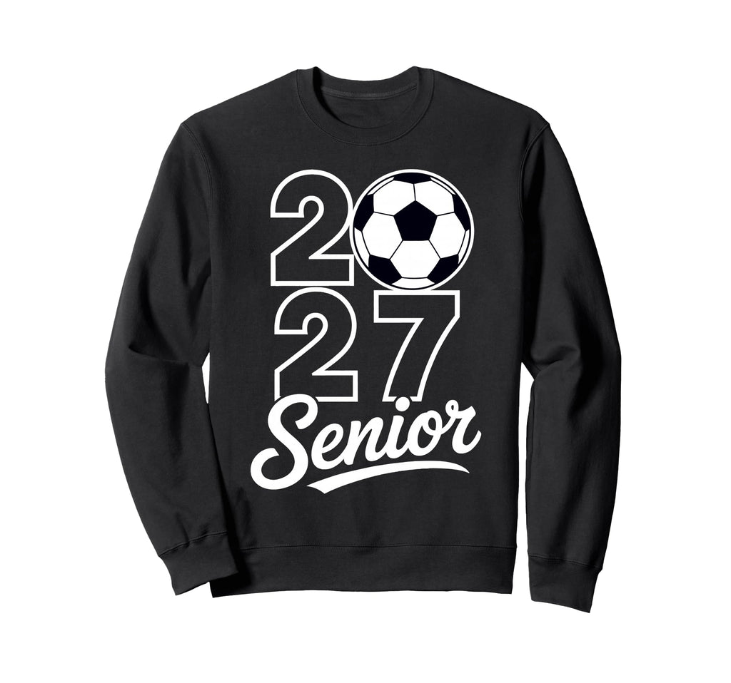 Class 2027 Senior Soccer Mens Sweatshirt - Graphic Print Men Women