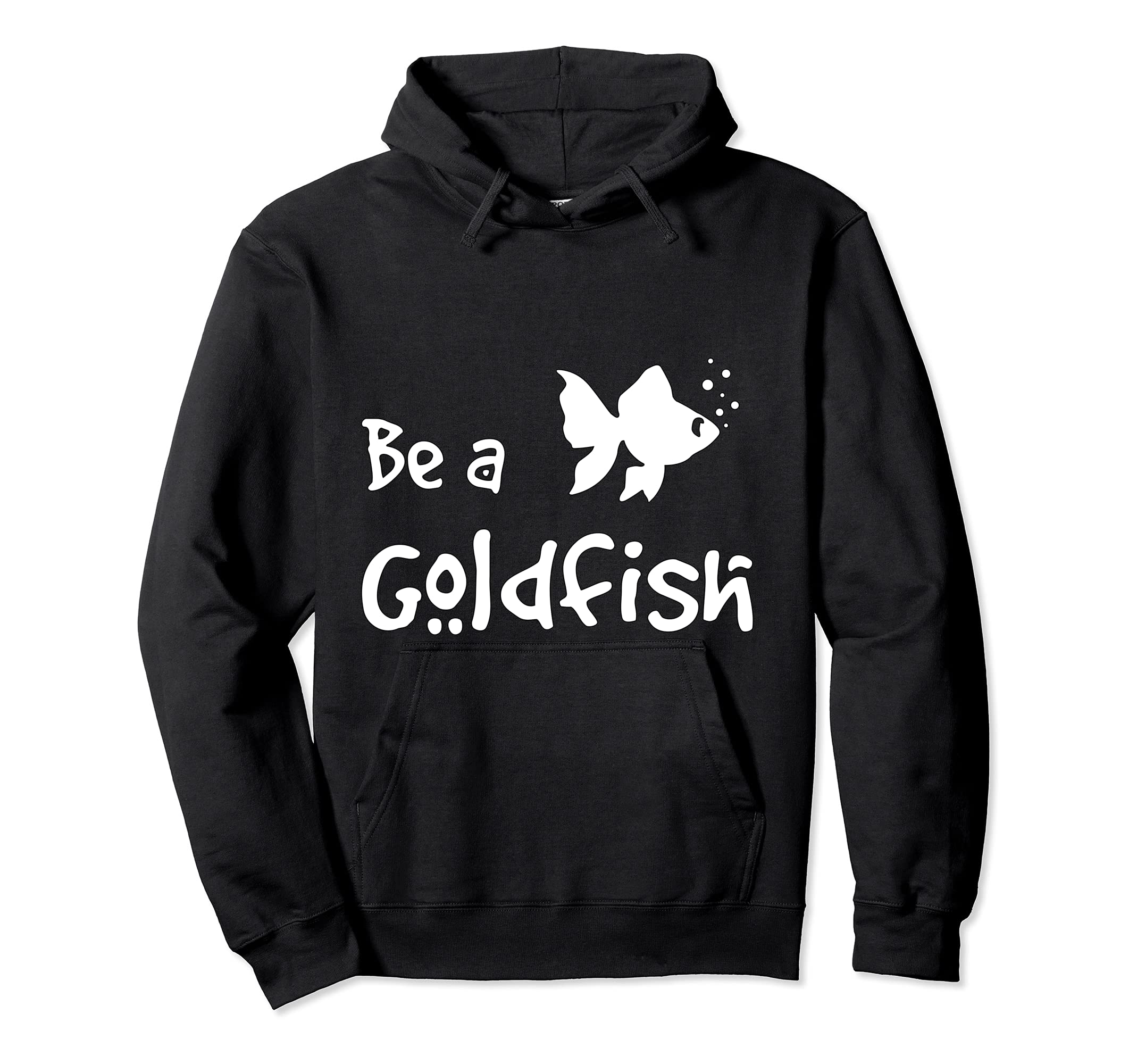Be Goldfish Funny Soccer Sarcastic Hoodie - Minimalist Print Men Women