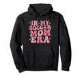 My Soccer Mom Era Groovy My Soccer Mom Era Hoodie - Custom Art Print Unisex