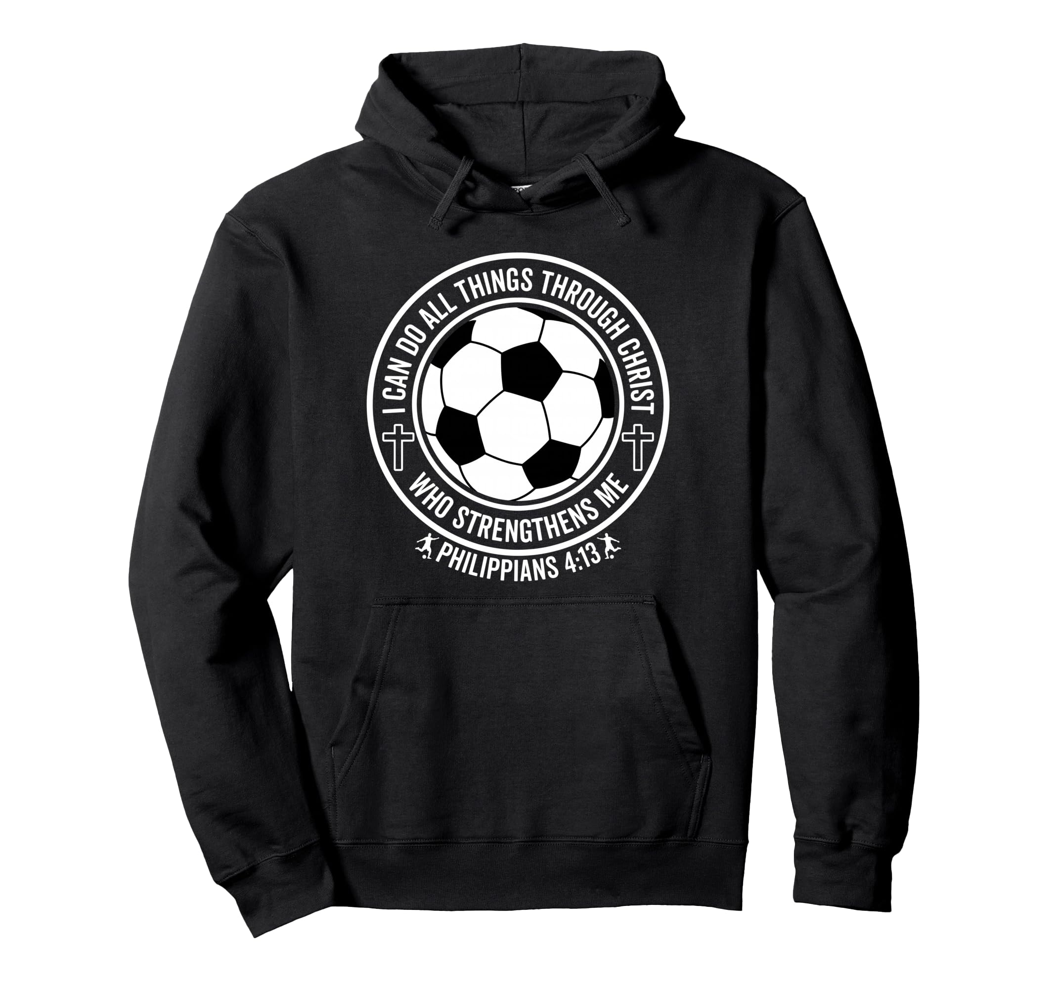 Soccer I Can Do All Things Through Hoodie - Streetwear Style for Adults