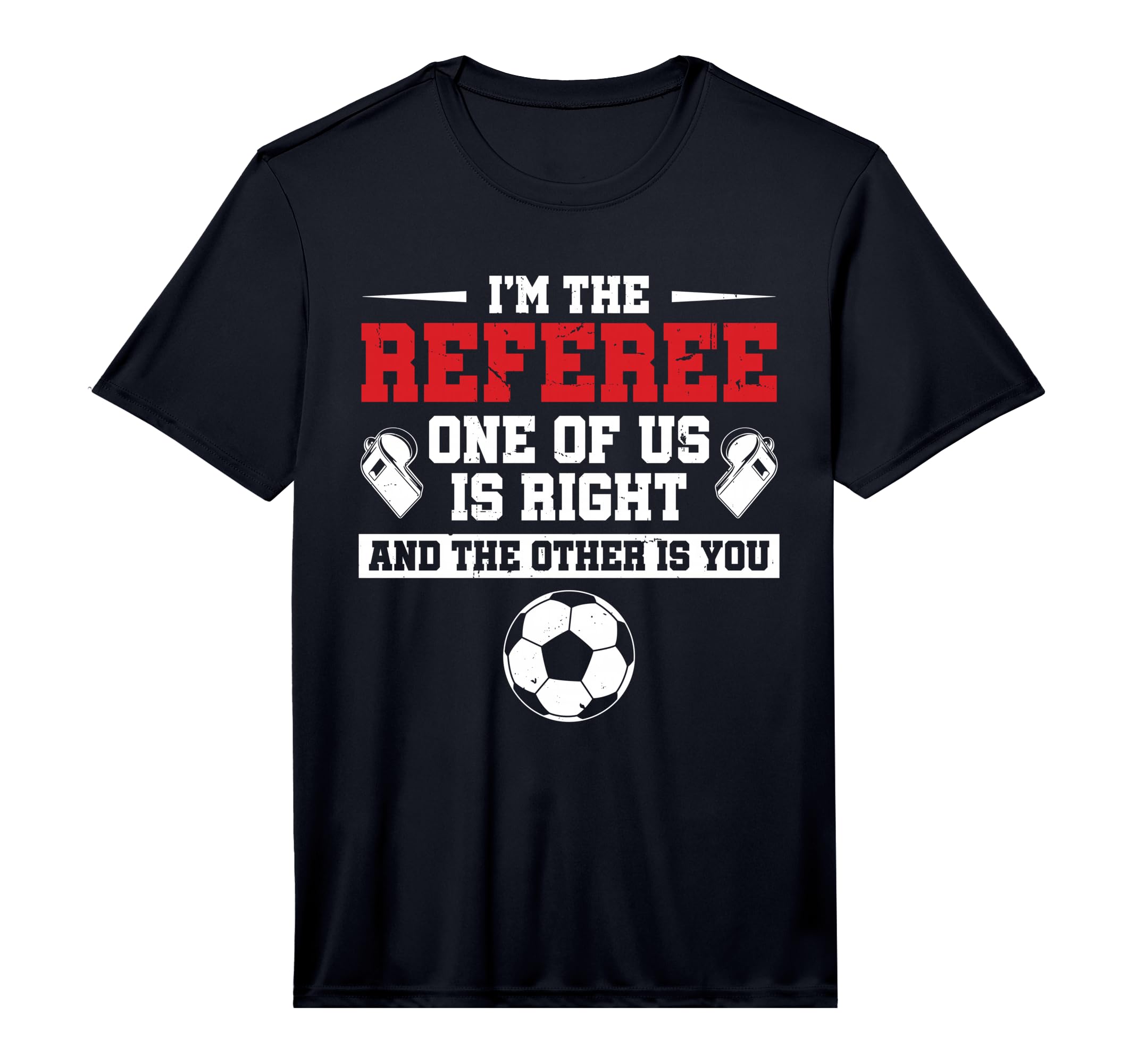 Mens Im Referee One Us Is Right T-Shirt - Trendy Graphic Men Women