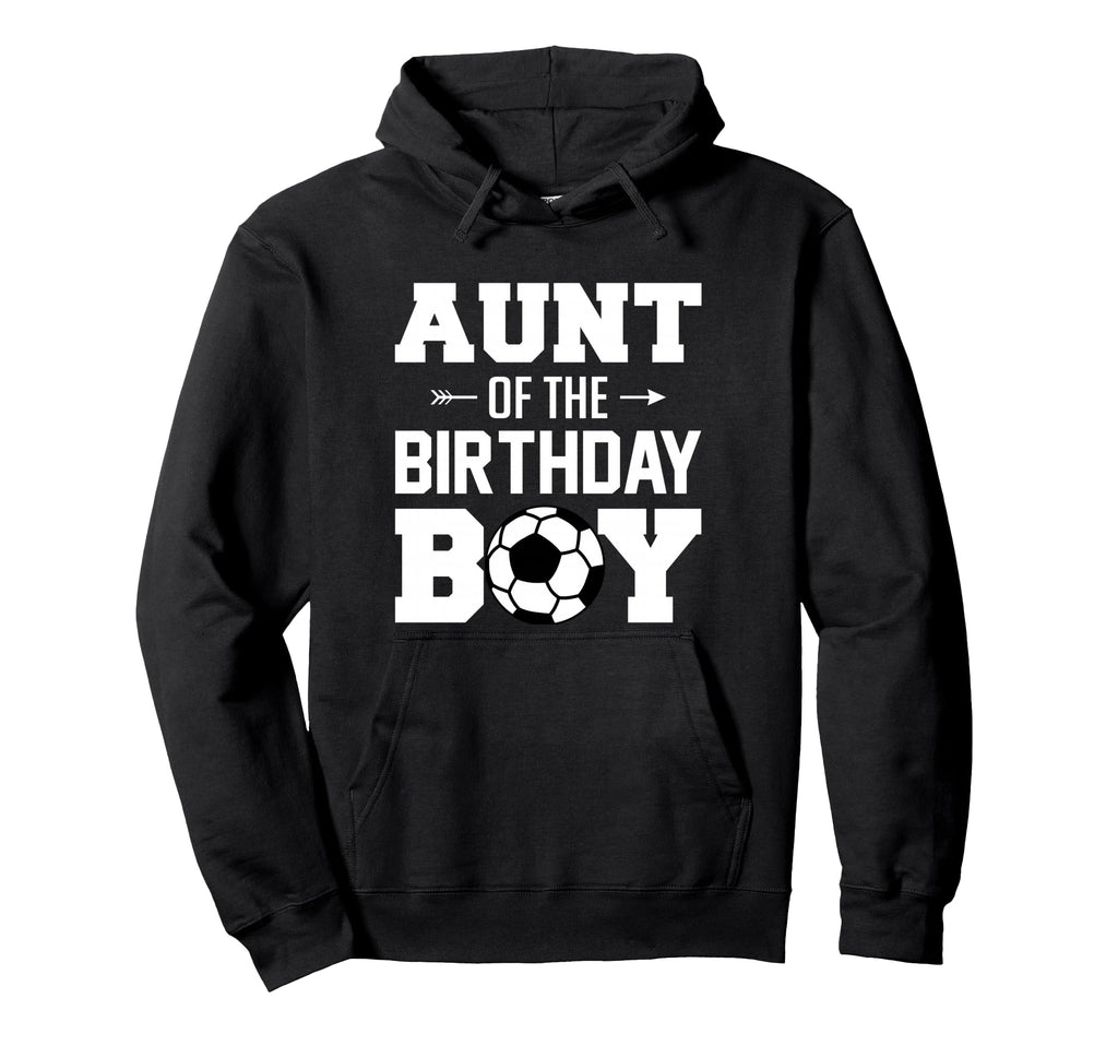 Aunt Birthday Funny Soccer Family Hoodie - Minimalist Print Men Women