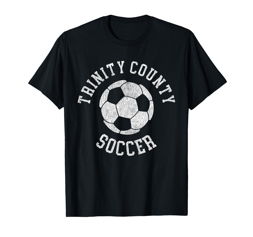 Trinity County Soccer Distressed 90S T-Shirt - Casual Everyday Wear Unisex