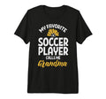 My Favorite Soccer Player Grandma T-Shirt - Trendy Graphic for Adults