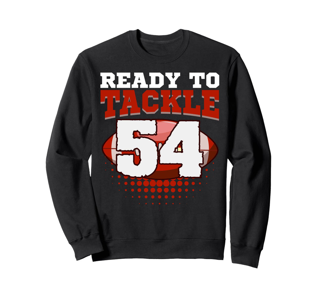 Football 54Th Birthday Player Tackle Sweatshirt - Novelty Apparel Unisex