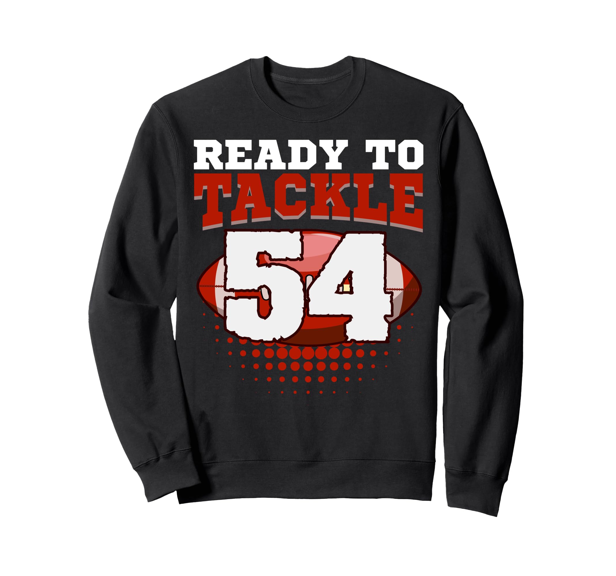 Football 54Th Birthday Player Tackle Sweatshirt - Novelty Apparel Unisex