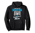 Funny Soccer Goalkeeper Mom Im Hoodie - Trendy Graphic for Adults