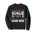 My Favorite Goalie Calls Me Grand Sweatshirt - Minimalist Print Men Women